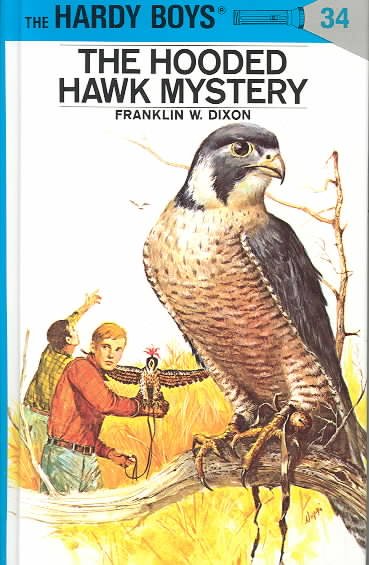 The hooded hawk mystery / by Franklin W. Dixon.