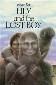 Lily and the lost boy / Paula Fox.