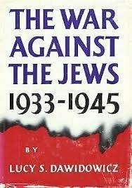 The war against the Jews, 1933-1945 / Lucy S. Dawidowicz.
