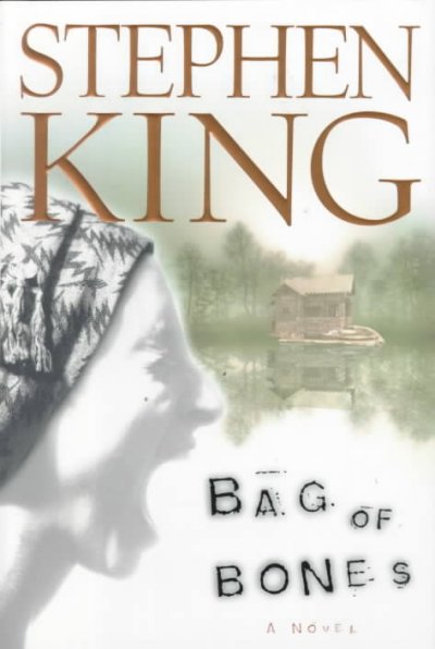 Bag of bones / Stephen King.