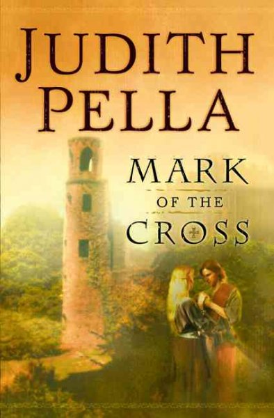 Mark of the cross / Judith Pella.