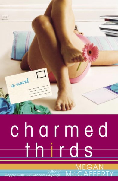 Charmed thirds : a novel / Megan McCafferty.