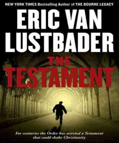 The testament [sound recording] / Eric Van Lustbader.