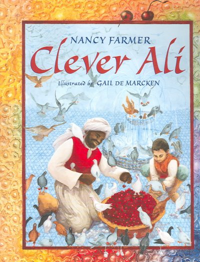 Clever Ali / Nancy Farmer ; illustrated by Gail De Marcken.