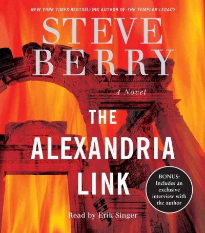 The Alexandria link [sound recording] : [a novel] / Steve Berry.