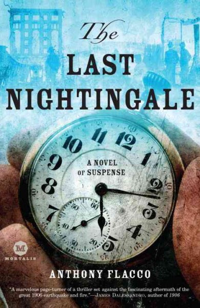 The last Nightingale : a novel of suspense / Anthony Flacco.
