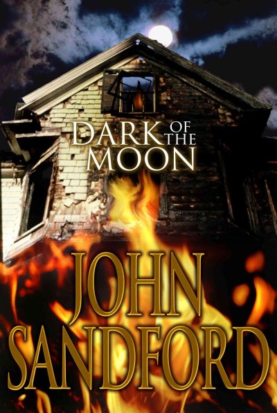 Dark of the moon / John Sandford.