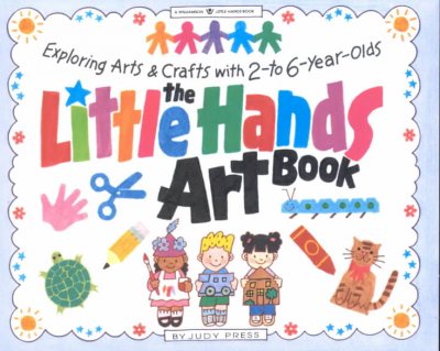 The little hands art book / by Judy Press ; illustrated by Loretta Trezzo Braren.