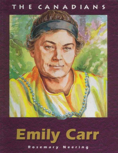 Emily Carr / Rosemary Neering.