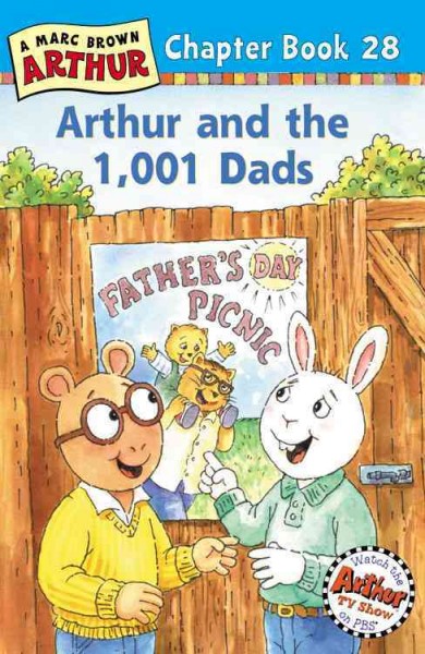 Arthur and the 1,001 dads / text by Stephen Krensky ; based on a teleplay by Peter K. Hirsch.