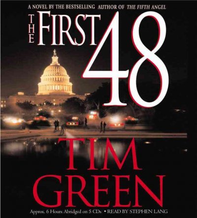 The first 48 [sound recording] / Tim Green.
