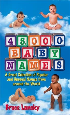 45,000+ baby names / Bruce Lansky.