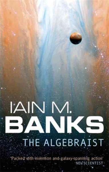 The algebraist / Iain M. Banks.