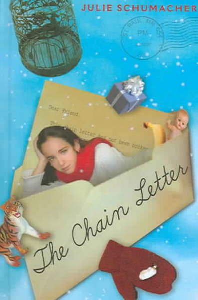 The chain letter / Julie Schumacher.