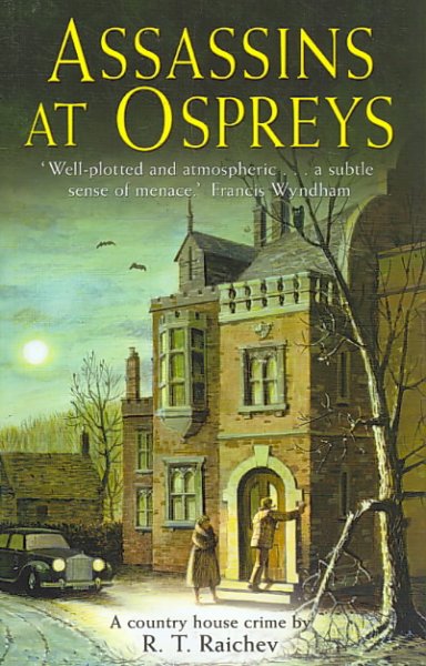 Assassins at Ospreys [text (large print)] / R. T. Raichev.