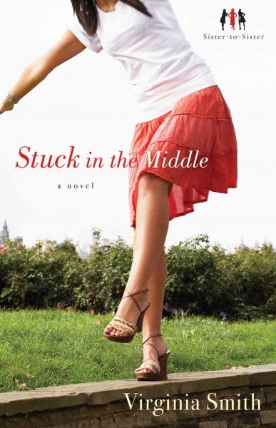 Stuck in the middle : a novel / Virginia Smith.