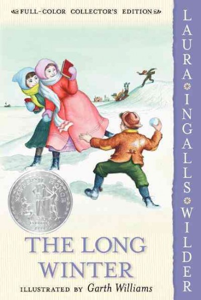The long winter / by Laura Ingalls Wilder ; illustrated by Garth Williams.