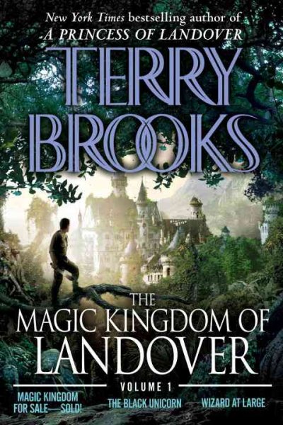 The magic kingdom of Landover. Volume 1 / Terry Brooks.