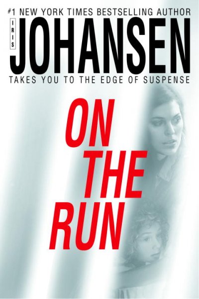 On the run / Iris Johansen.