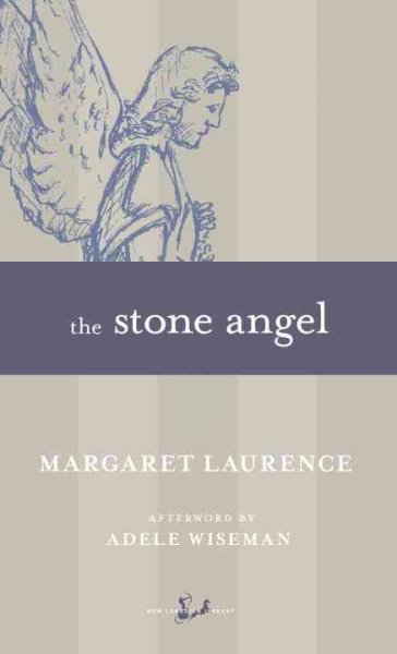 Stone angel / Margaret Laurence.