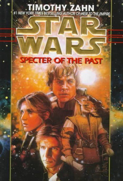 Specter of the past / The Hand of Thrawn Book 1 / Timothy Zahn.