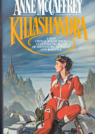 Killashandra / Anne McCaffrey.