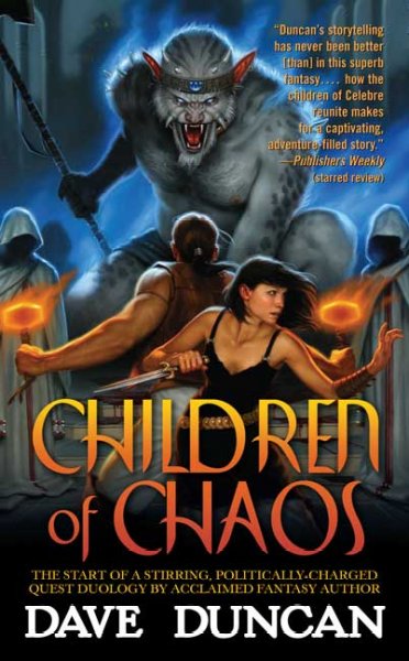 Children of chaos / Dave Duncan.