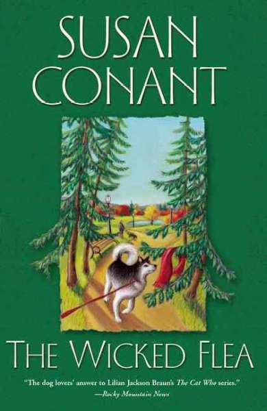 The wicked flea : a dog lover's mystery / Susan Conant.
