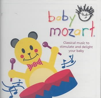 Baby Mozart [sound recording] / music composed by Wolfgang Mozart.