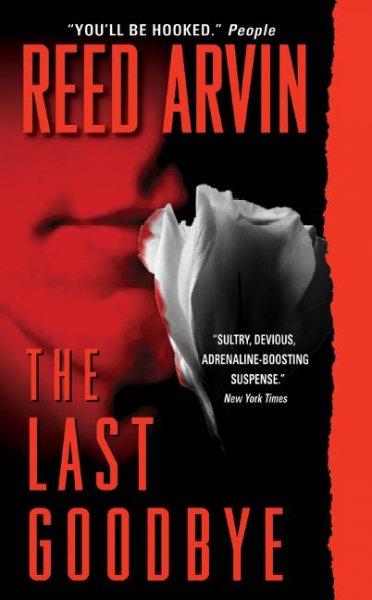 The last goodbye : a novel / Reed Arvin.