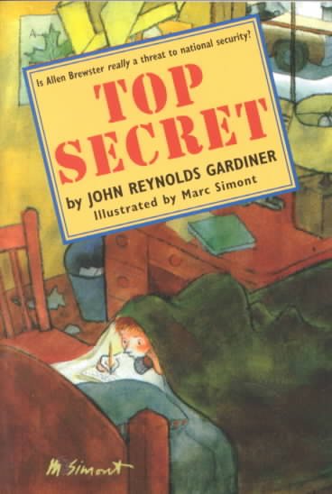 Top secret [book] / by John Reynolds Gardiner ; illustrated by Marc Simont.