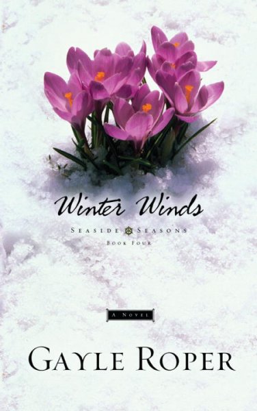 Winter winds [book] / by Gayle Roper.