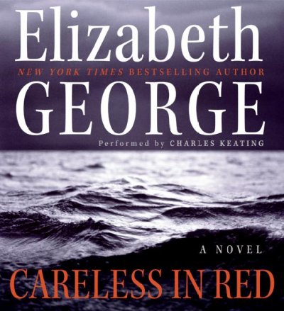 Careless in red [sound recording] / Elizabeth George.