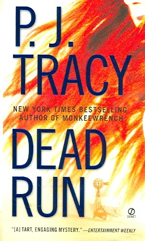 Dead run / P.J. Tracy.