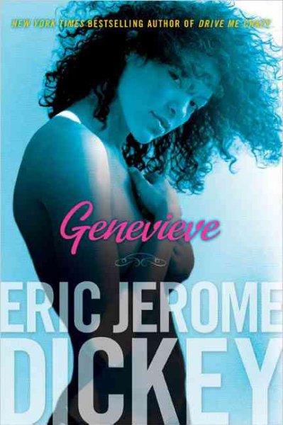 Genevieve / Eric Jerome Dickey.