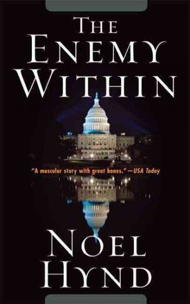 The enemy within / Noel Hynd.