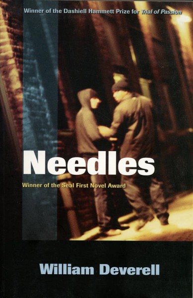 Needles / William Deverell.