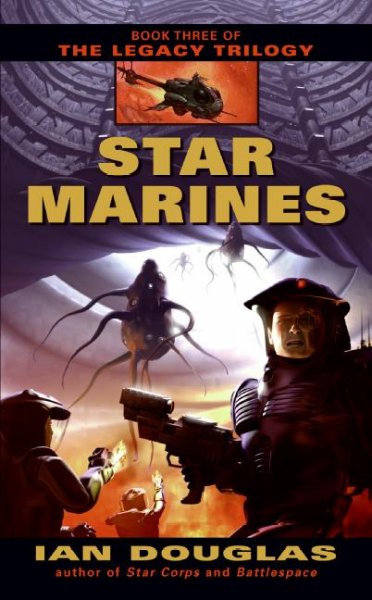 Star marines / Ian Douglas.