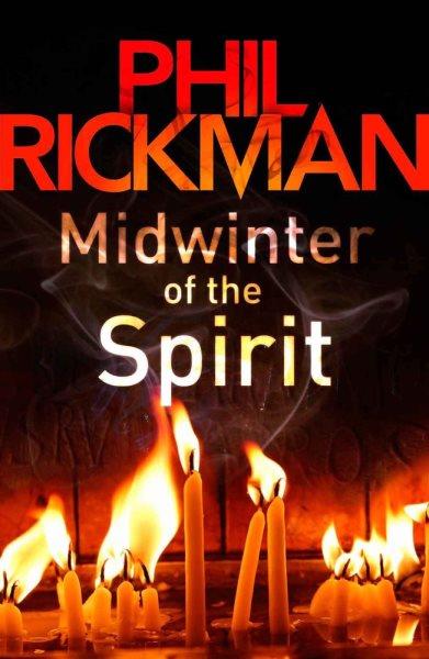 Midwinter of the spirit / Phil Rickman.
