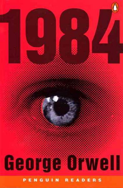 1984 / George Orwell ; retold by Mike Dean ; series  editors: Andy Hopkins and Jocelyn Potter.