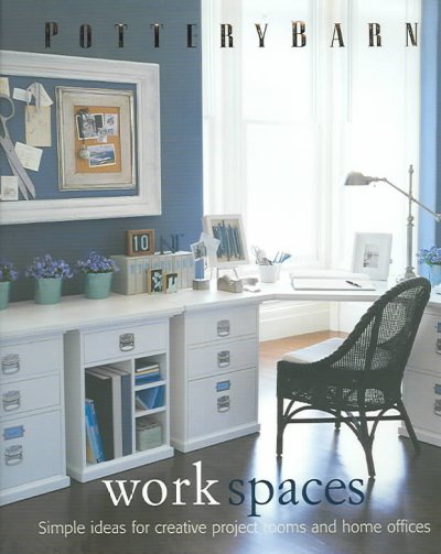 Workspaces / text, Martha Fay ; photography, Mark Lund ; styling, Michael Walters ; executive editor, Clay Ide.