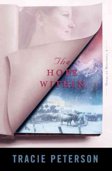 The hope within / Tracie Peterson.