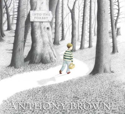 Into the forest / Anthony Browne.