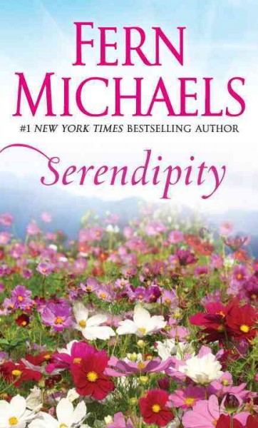 Serendipity / Fern Michaels.