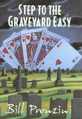 Step to the graveyard easy / Bill Pronzini.