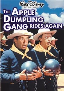 The Apple Dumpling gang rides again [videorecording].