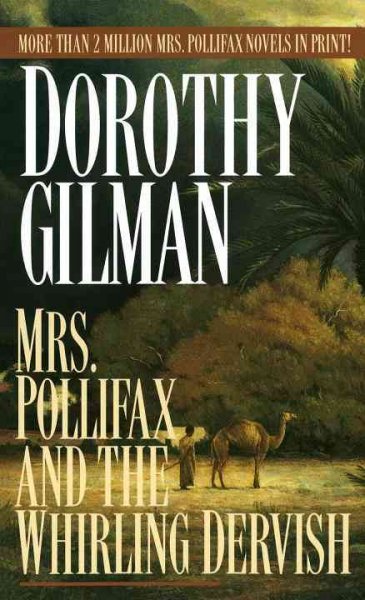 Mrs. Pollifax and the whirling dervish / Dorothy Gilman.