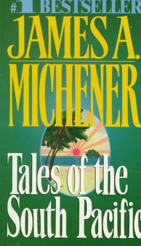 Tales of the South Pacific / James A. Michener.