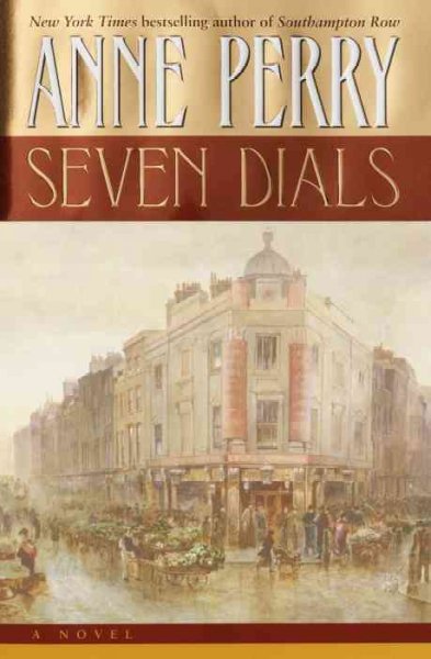 Seven dials / Anne Perry.