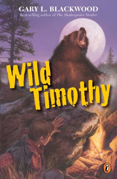 Wild Timothy [book] / Gary L. Blackwood.